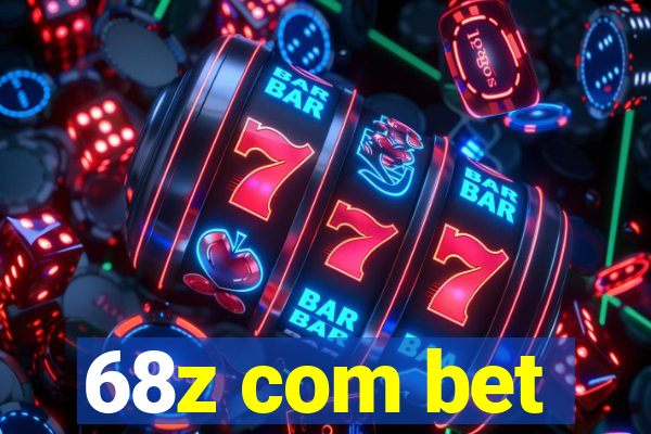 68z com bet